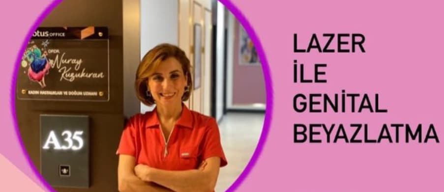Lazer İle Genital Beyazlatma